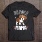 Tadostore Beagle Mama Dog Mom Shirts For Women Gift For Beagle Lover Tee Shirt