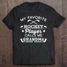 Tadostore Favorite Ice Hockey Player Gift For Grandma Tee Shirt