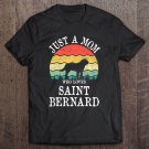 Tadostore Just A Mom Who Loves Saint Bernard Dog Lover Mom Gift Premium Tee Shirt