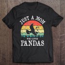 Tadostore Just A Mom Who Loves Pandas Gift Tank Top Tee Shirt