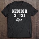 Tadostore Senior 2021 Volleyball Mom Gift Tee Shirt