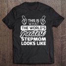 Tadostore World's Greatest Stepmom Best Stepmom Ever Tee Shirt