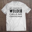 Tadostore My Favorite Welder Calls Me Grandma Proud Grandmother Quote Raglan Baseball Tee Tee Shirt