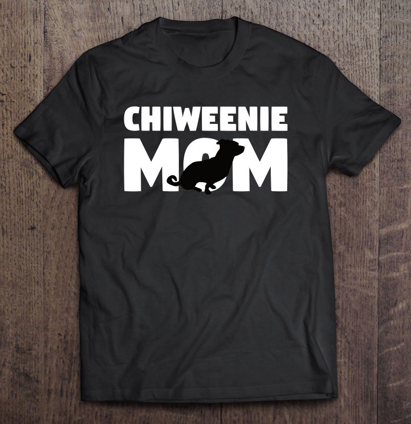 Tadostore Chiweenie Gift Dog Mother &acirc;��Chiweenie Mom' Funny Chiweenie Tee Shirt