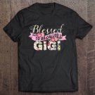 Tadostore Blessed To Be Called Gigi Best Grandmom Ever Gift Tee Shirt