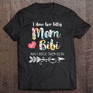 Tadostore I Have Two Tittles Mom And Bibi S Tee Shirt