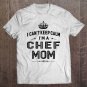 Tadostore Womens I Can't Keep Calm I'm A Chef Mom Women Gift Tee Shirt