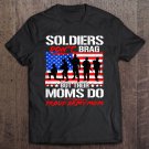 Tadostore Soldiers Don't Brag Moms Do Proud Army Mom Funny Mother Gift Tee Shirt