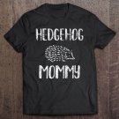 Tadostore Hedgehog Shirt Hedgehog Mommy Vintage Mom Tee Shirt