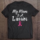 Tadostore Breast Cancer My Mom Is A Warrior Pink Ribbon Zip Tee Shirt
