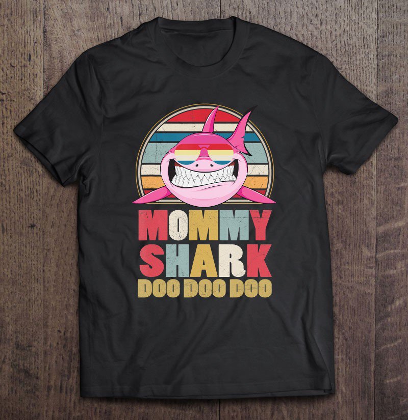 Tadostore Mommy Shark Doo Doo Tee Shirt