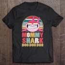 Tadostore Mommy Shark Doo Doo Tee Shirt