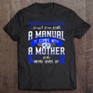 Tadostore Brachial Plexus Injuries Doesn't Come With A Manual It Tee Shirt