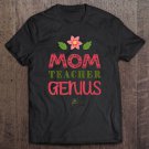 Tadostore Womens Mom Teacher Genius Tee Shirt