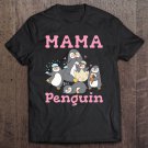 Tadostore Mama Penguin Mother's Day Gift Cute Penguin Colony Penguins Tee Shirt