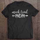 Tadostore Womens Mock Trial Mom & Arrow In White Text Gift Acn039b Tee Shirt
