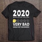 Tadostore 2020 Very Bad Would Not Recommend - 1 Star Rating Tee Shirt