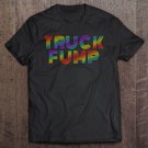 Tadostore Rainbow Truck Fump Anti-Trump Gay Pride Tee Shirt