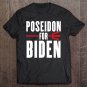 Tadostore Poseidon For Biden Funny Campaign Slogan Trump Boats Sinking Tee Shirt