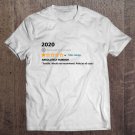 Tadostore 2020 Absolutely Rubbish Terrible Would Not Recommend Avoid At All Costs Tee Shirt