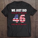 Tadostore We Just Did 46 Tee For Women Men We Just Did Distress Tee Shirt