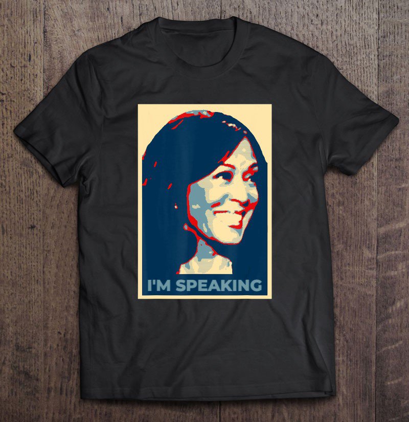 Tadostore I'm Speaking Kamala Harris Quote Vp Debate 2020 Poster Tee Shirt