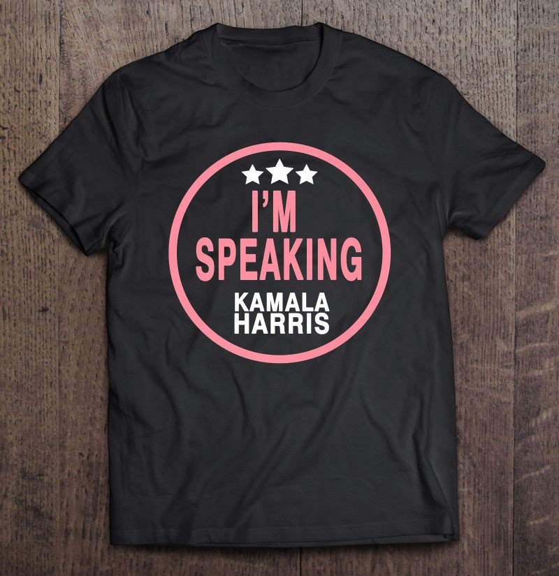 Tadostore I'm Speaking Kamala Harris Premium Tee Shirt