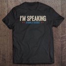 Tadostore I'm Speaking Kamala Harris 2020 Vintage Style Tee Shirt