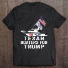 Tadostore Texan Boaters For Trump Supporters Boat Parade Lake Buchanan Tee Shirt