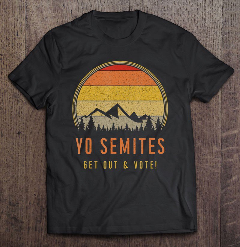 Tadostore Yo Semites Go Vote Funny Anti Trump Retro Sunset Jewish Gift Tee Shirt
