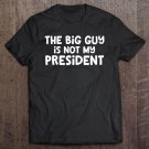 Tadostore Anti Biden Tshirt Not My President Tee Shirt