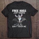 Tadostore Free Hugs Just Kidding Don't Touch Me Dragon Face Mask Tee Shirt
