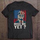 Tadostore VintageÂ Miss MeÂ YetÂ Funny TrumpÂ Is Still My President Gift Tee Shirt