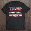 Tadostore Trump 2024 Election Make Liberals Cry Again Trump Gift Tee Shirt