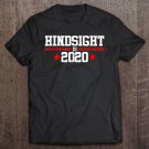 Tadostore Cool - Hindsight Is 2020 Ver2 Tee Shirt
