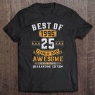 Tadostore Best Of 1995 25Th Birthday Quarantine 2020 Gift 25 Years Old Tee Shirt