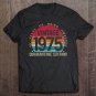 Tadostore 45Th Birthday Retro Limited Edition 1975 Quarantine Birthday Tee Shirt