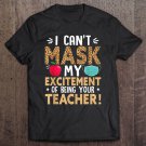 Tadostore I Can't Mask My Excitement Of Being Your Math Teacher Gift Tee Shirt