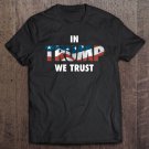 Tadostore In Trump We Trust Tee Shirt