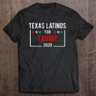 Tadostore Texas Latinos For Trump 2020 Distressed Tee Shirt