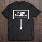 Tadostore Hand Sanitizer - Funny Adult Humour Mens Gag Gift Tee Shirt