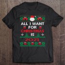 Tadostore All I Want For Christmas Is 2021 Ugly Sweater 2020 Christmas Tee Shirt