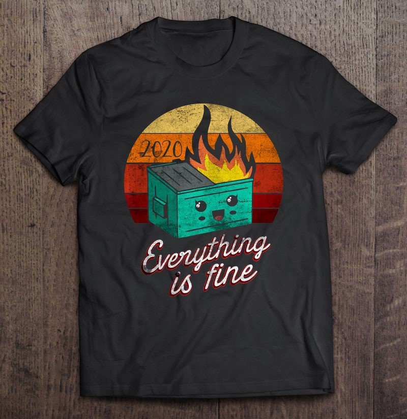 Tadostore 2020 Dumpster Fire Retro Sunset Funny Premium Tee Shirt