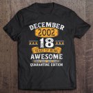 Tadostore 18 Years Old December 2002 18Th Birthday Quarantine Gifts Tee Shirt