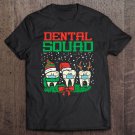 Tadostore Dental Squad Teeth In Mask Christmas Quarantine Dentist Gift Tee Shirt
