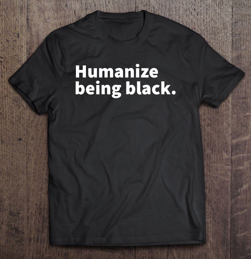 Tadostore Humanize Being Black Tee Shirt