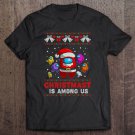 Tadostore Christmas Costume Among Stars Game Us Funny X-Mas Gift Tee Shirt