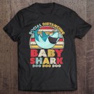 Tadostore Baby Shark Shirt. Social Distancing, Gift For Young Kids Tee Shirt