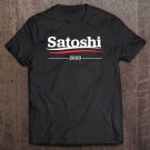 Tadostore Satoshi For President 2020 Election Bitcoin Crypto Tee Shirt