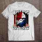 Tadostore Bigfoot For President 2020 Political Sasquatch Tee Shirt